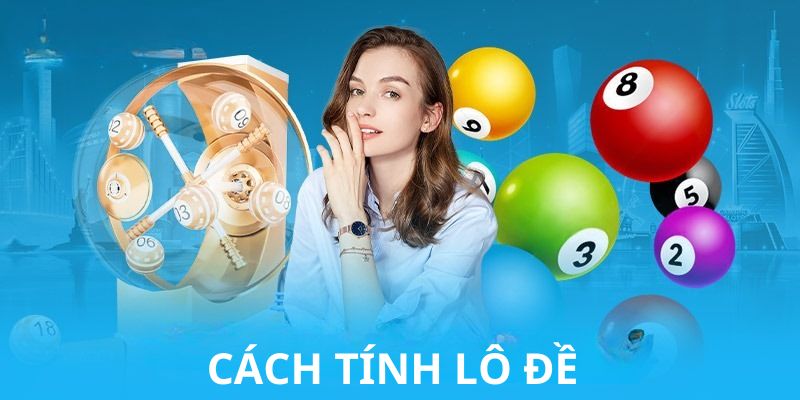 Cách Tính Lô Đề